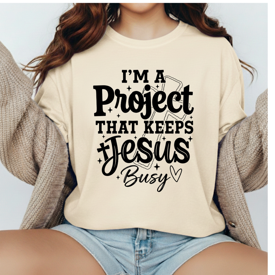 Project That Keeps Jesus Busy Tee