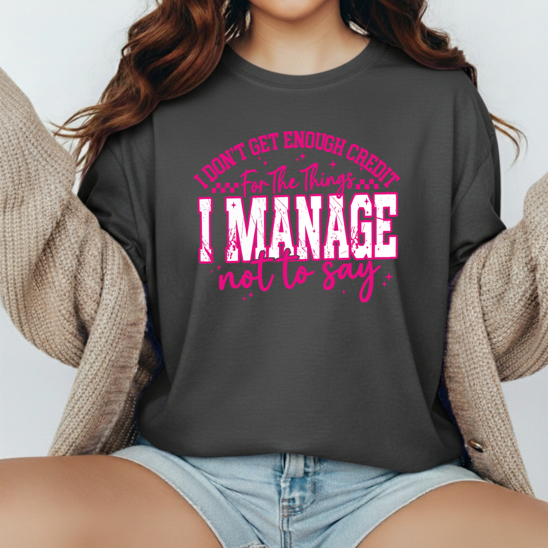 I Don’t Get Enough Credit Tee