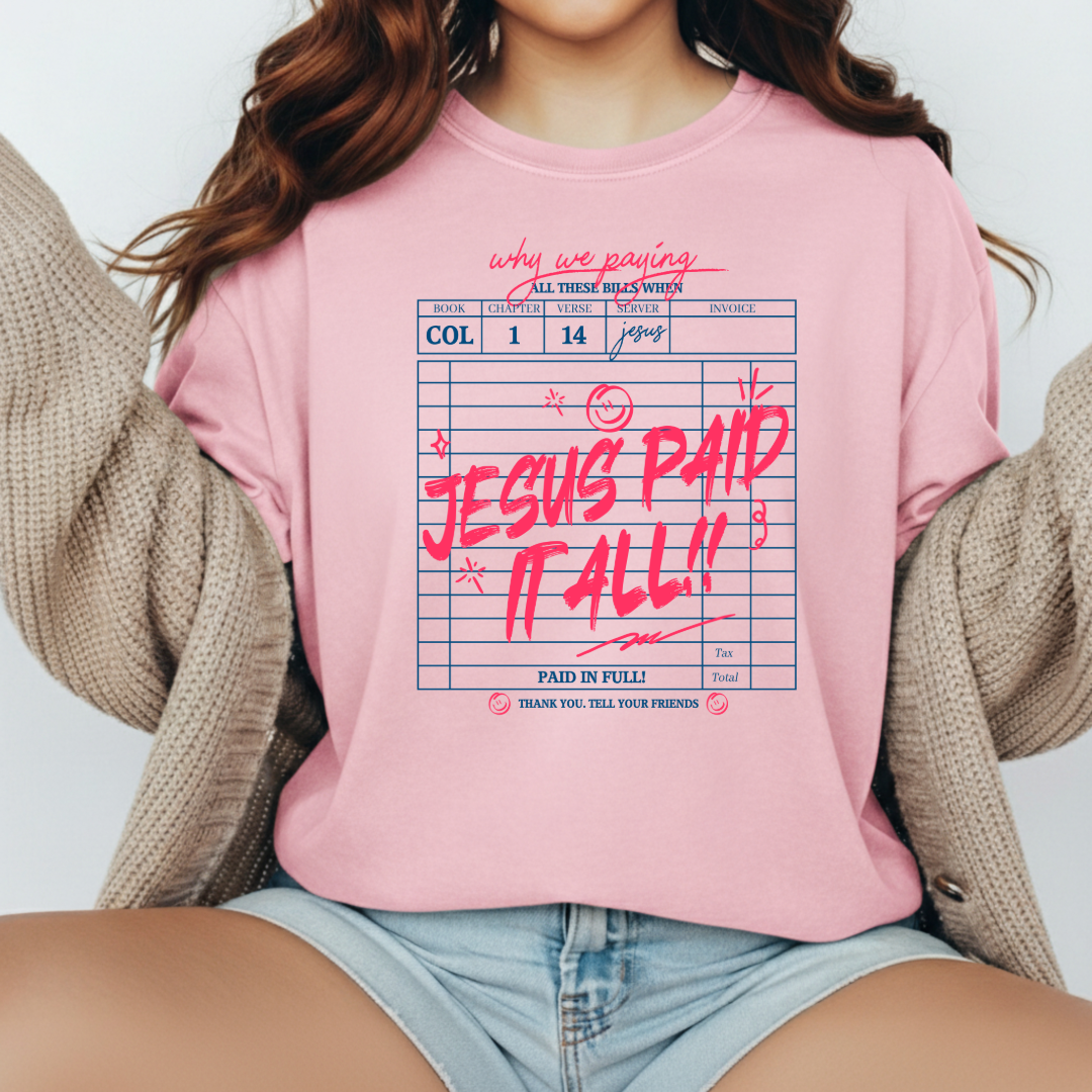 Jesus Paid It All Tee